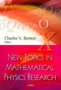 New Topics In Mathematical Physics Research 1st Edition Charles V Benton