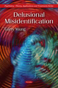 Delusional Misidentification 1st Edition Garry Young