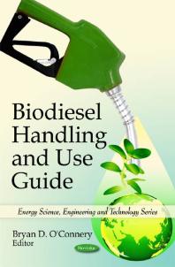 Biodiesel Handling And Use Guide 1st Edition Bryan D Oconnery