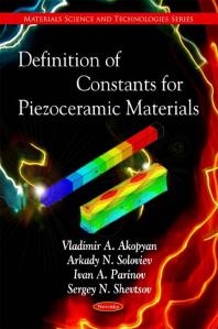 Definition Of Constants For Piezoceramic Materials 1st Edition Vladimir A Akopyan Arkady Soloviev Ivan A Parinov Sergey N Shevtsov