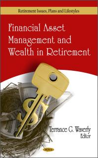 Financial Asset Management And Wealth In Retirement 1st Edition Terrance G Waverly