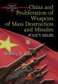 China And Proliferation Of Weapons Of Mass Destruction And Missiles Policy Issues Policy Issues 1st Edition Shirley A Kan