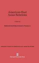 Americaneast Asian Relations Ernest R May Jr James C Thomson