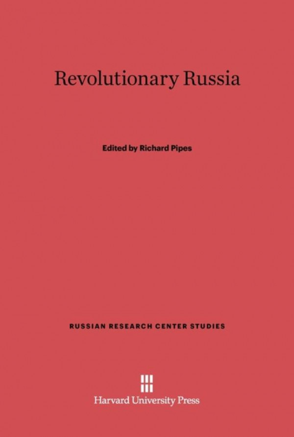 Revolutionary Russia Richard Pipes