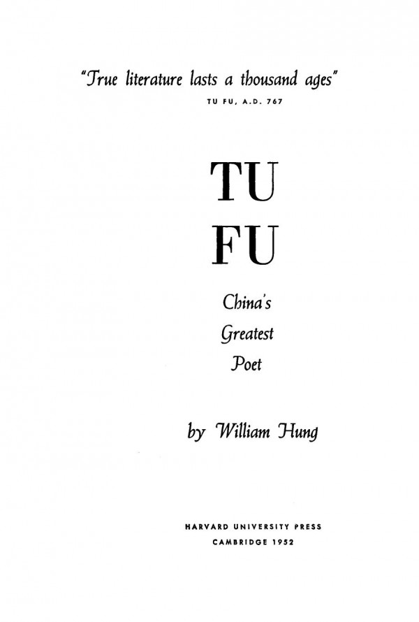 Tu Fu Chinas Greatest Poet William Hung