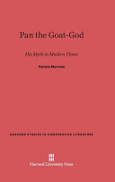Pan The Goatgod His Myth In Modern Times Patricia Merivale