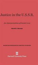 Justice In The Ussr An Interpretation Of Soviet Law Harold J Berman