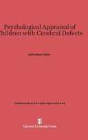Psychological Appraisal Of Children With Cerebral Defects Edith Meyer Taylor