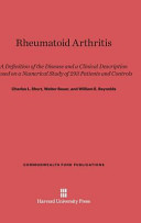 Rheumatoid Arthritis A Definition Of The Disease And A Clinical Description Based On A Numerical Study Of 293 Patients And Controls Charles Lyman Short