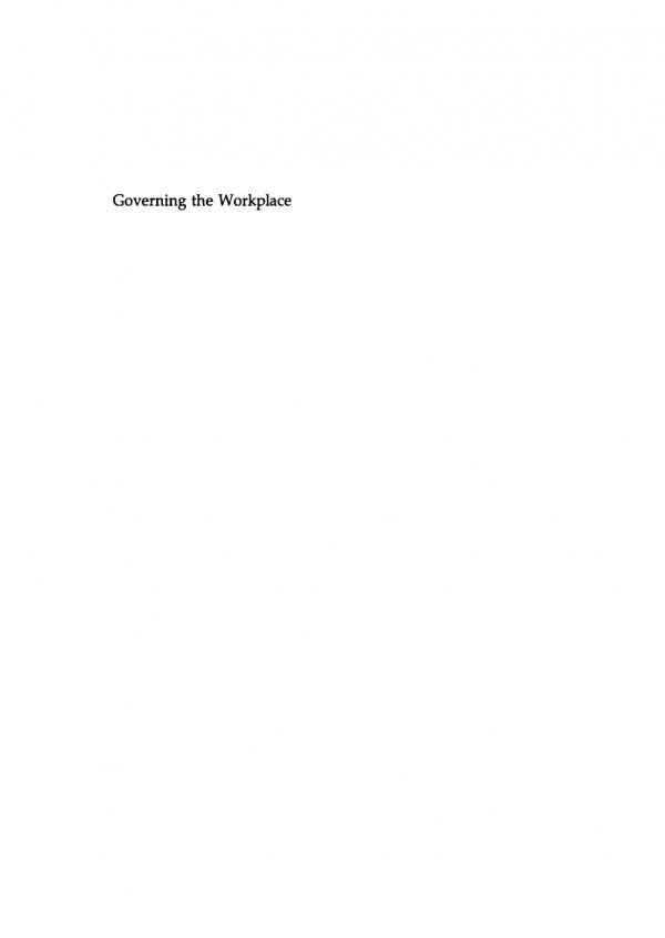 Governing The Workplace The Future Of Labor And Employment Law Henry J Friendly Professor Of Law Paul C Weiler