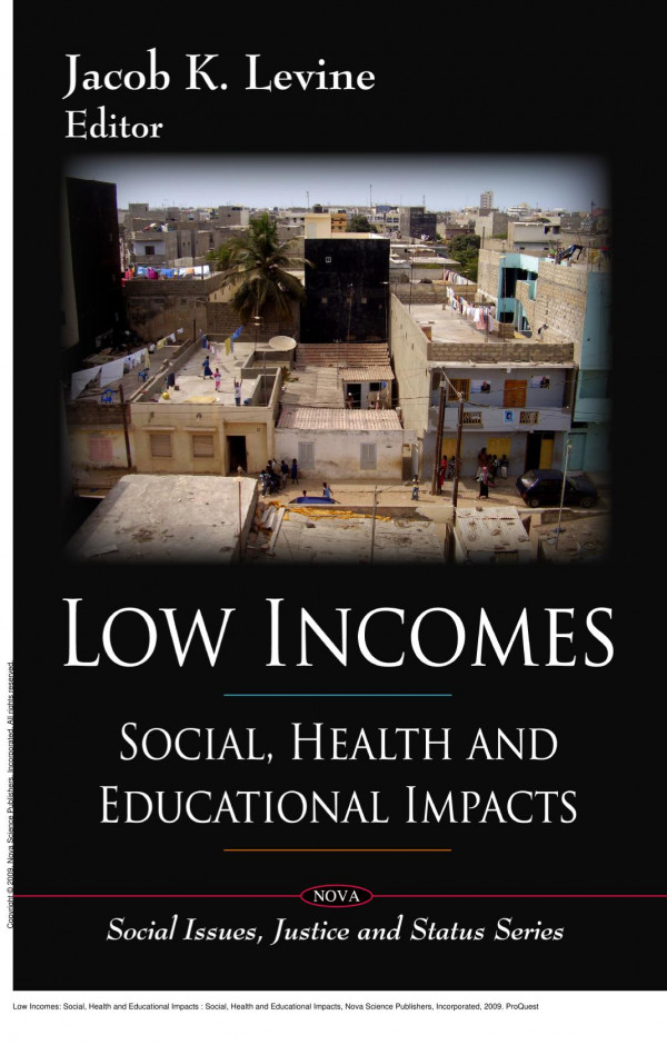 Low Incomes Social Health And Educational Impacts Social Health And Educational Impacts 1st Edition Jacob K Levine