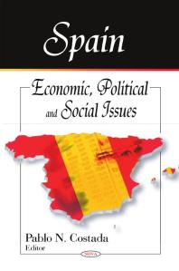 Spain Economic Political And Social Issues 1st Edition Pablo N Costada