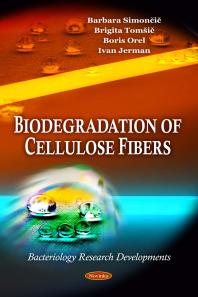Biodegradation Of Cellulose Fibers 1st Edition Barbara Simoni Brigita Tomi Boris Orel Ivan Jerman