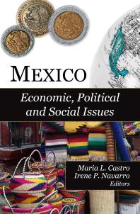 Mexico Economic Political And Social Issues Economic Political And Social Issues 1st Edition Maria L Castro Irene P Navarro
