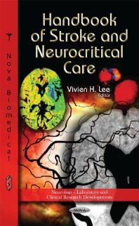 Handbook Of Stroke And Neurocritical Care 1st Edition Vivien H Lee