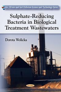 Sulphatereducing Bacteria In Biological Treatment Wastewaters 1st Edition Dorota Wolicka