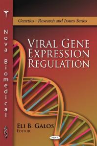 Viral Gene Expression Regulation 1st Edition Eli B Galos
