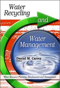 Water Recycling And Water Management 1st Edition Daniel M Carrey