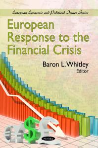 European Response To The Financial Crisis 1st Edition Baron L Whitley