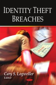 Identity Theft Breaches 1st Edition Cary S Logweller