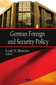 German Foreign And Security Policy 1st Edition Leah N Bowers