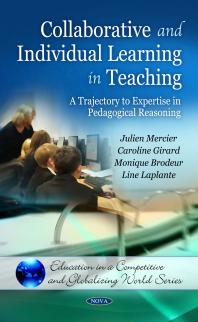 Collaborative And Individual Learning In Teaching 1st Edition Julien Mercie Caroline Girard Monique Brodeur Line Laplante