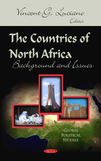 The Countries Of North Africa Background And Issues Background And Issues 1st Edition Vincent G Luciano