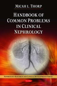 Handbook Of Common Problems In Clinical Nephrology 1st Edition Micah L Thorp