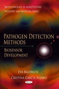 Pathogen Detection Methods Biosensor Development Biosensor Development 1st Edition Eva Baldrich Cristina Garciaaljaro