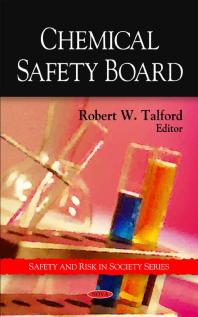 Chemical Safety Board 1st Edition Robert W Talford