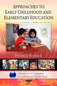 Approaches To Early Childhood And Elementary Education 1st Edition Francis Wardle