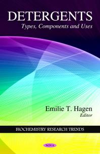 Detergents Types Components And Uses Types Components And Uses 1st Edition Emilie T Hagen