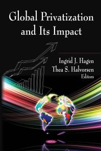 Global Privatization And Its Impact 1st Edition Ingrid J Hagen Thea S Halvorsen