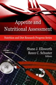 Appetite And Nutritional Assessment 1st Edition Shane J Ellsworth Reece C Schuster