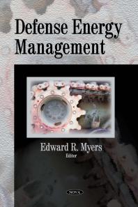Defense Energy Management 1st Edition Edward R Myers