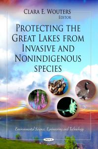 Protecting The Great Lakes From Invasive And Nonindigenous Species 1st Edition Clara E Wouters
