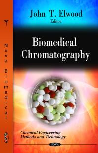 Biomedical Chromatography 1st Edition John T Elwood