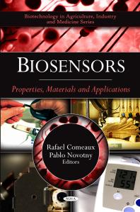Biosensors Properties Materials And Applications Properties Materials And Applications 1st Edition Rafael Comeaux Pablo Novotny
