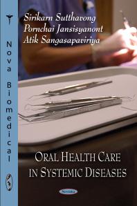 Oral Health Care In Systemic Diseases 1st Edition Sirikarn Sutthavong Atik Sangasapaviriya Atik Sangasapaviriya