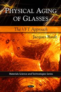 Physical Aging Of Glasses The Vft Approach The Vft Approach 1st Edition Jacques Rault