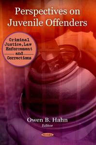 Perspectives On Juvenile Offenders 1st Edition Owen B Hahn