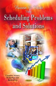 Scheduling Problems And Solutions 1st Edition Hussein M Khodr