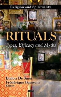 Rituals Types Efficacy And Myths 1st Edition Etalon De Smet Frdrique Bauwens
