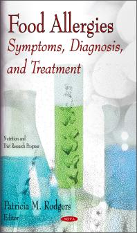 Food Allergies Symptoms Diagnosis And Treatment Symptoms Diagnosis And Treatment 1st Edition Patricia M Rodgers