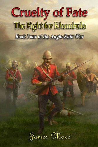 Cruelty Of Fate The Fight For Khambula James Mace