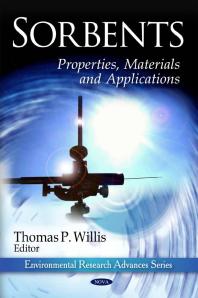 Sorbents Properties Materials And Applications Properties Materials And Applications 1st Edition Thomas P Willis