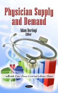 Physician Supply And Demand 1st Edition Adam Bernyi