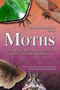Moths Types Ecological Significance And Control Methods 1st Edition Luis Cauterruccio