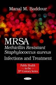 Mrsa Methicillin Resistant Staphylococcus Aureus Infections And Treatment 1st Edition Manal M Baddour