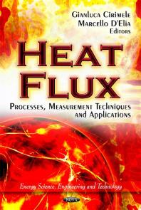 Heat Flux Processes Measurement Techniques And Applications Processes Measurement Techniques And Applications 1st Edition Gianluca Cirimele Marcello Delia